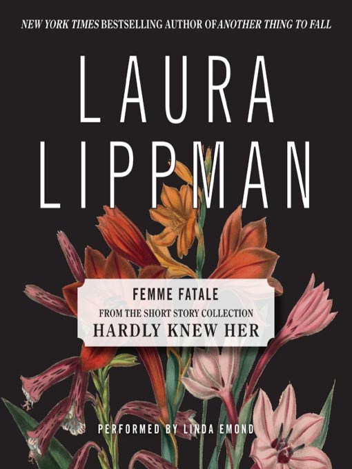 Title details for Femme Fatale by Laura Lippman - Wait list